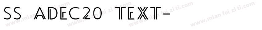 SS Adec20 text字体转换